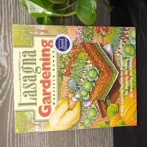 Lasagna Gardening by Patricia lanza A new system for bountiful gardens